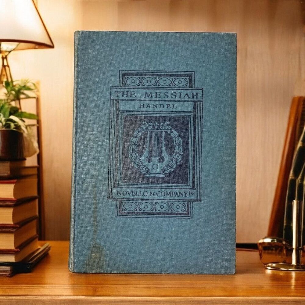The Messiah: A Sacred Oratorio by G F Handel Hardback Music Book 1943 Novello